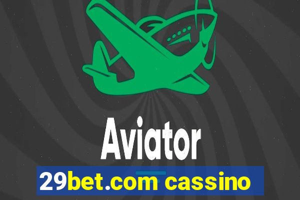 29bet.com cassino